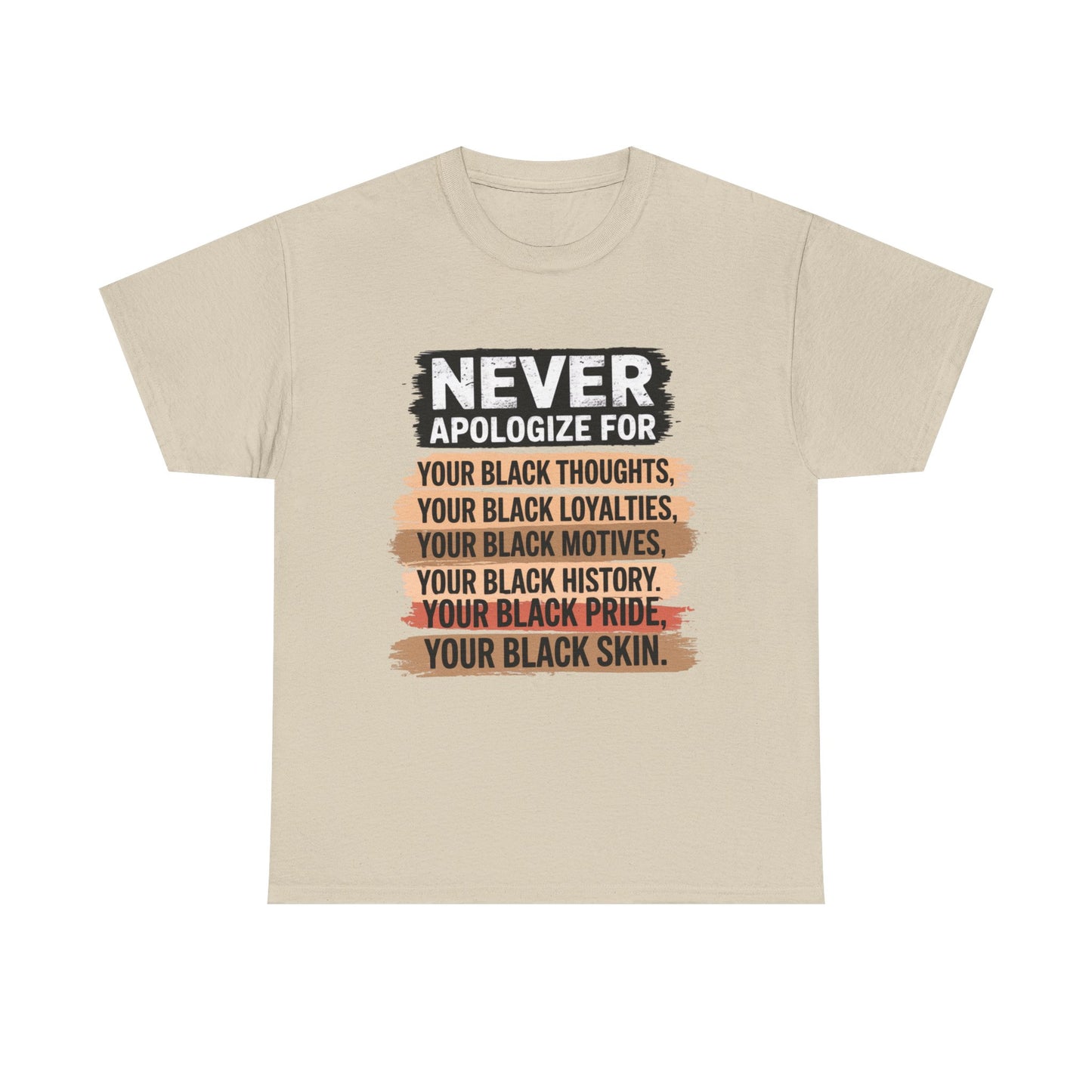 Never Apologize For Your Blackness