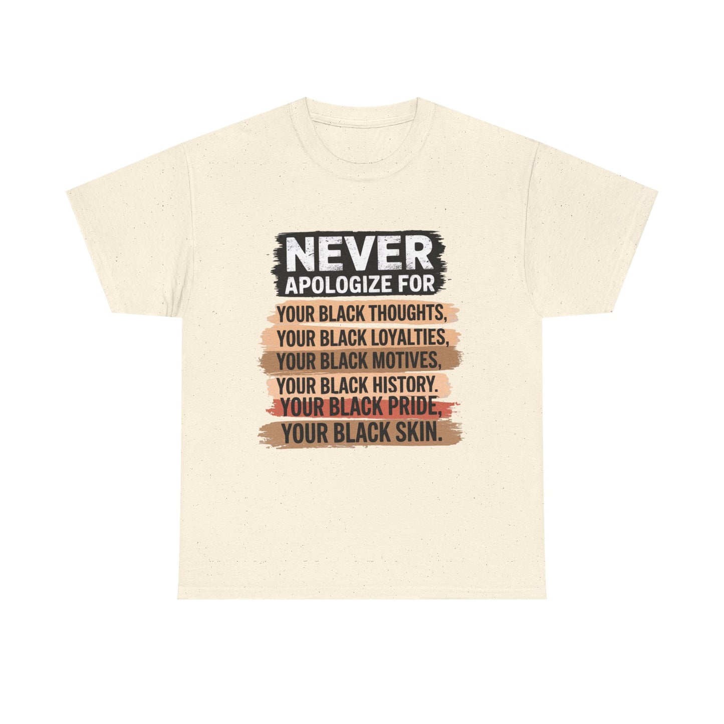 Never Apologize For Your Blackness