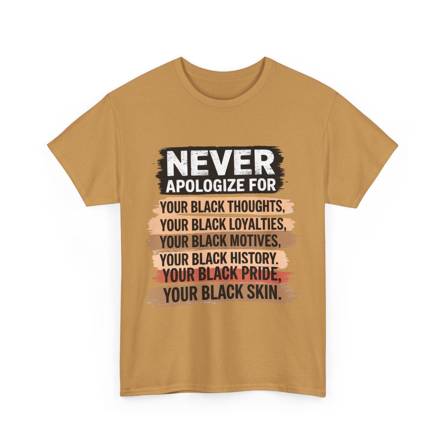 Never Apologize For Your Blackness