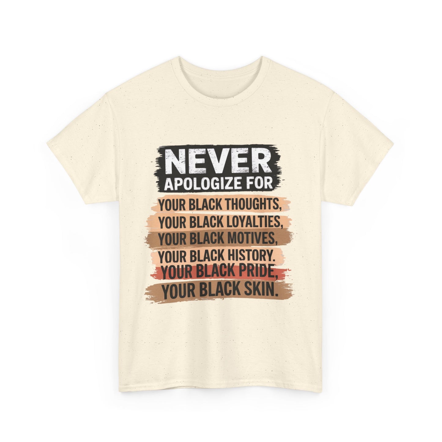 Never Apologize For Your Blackness