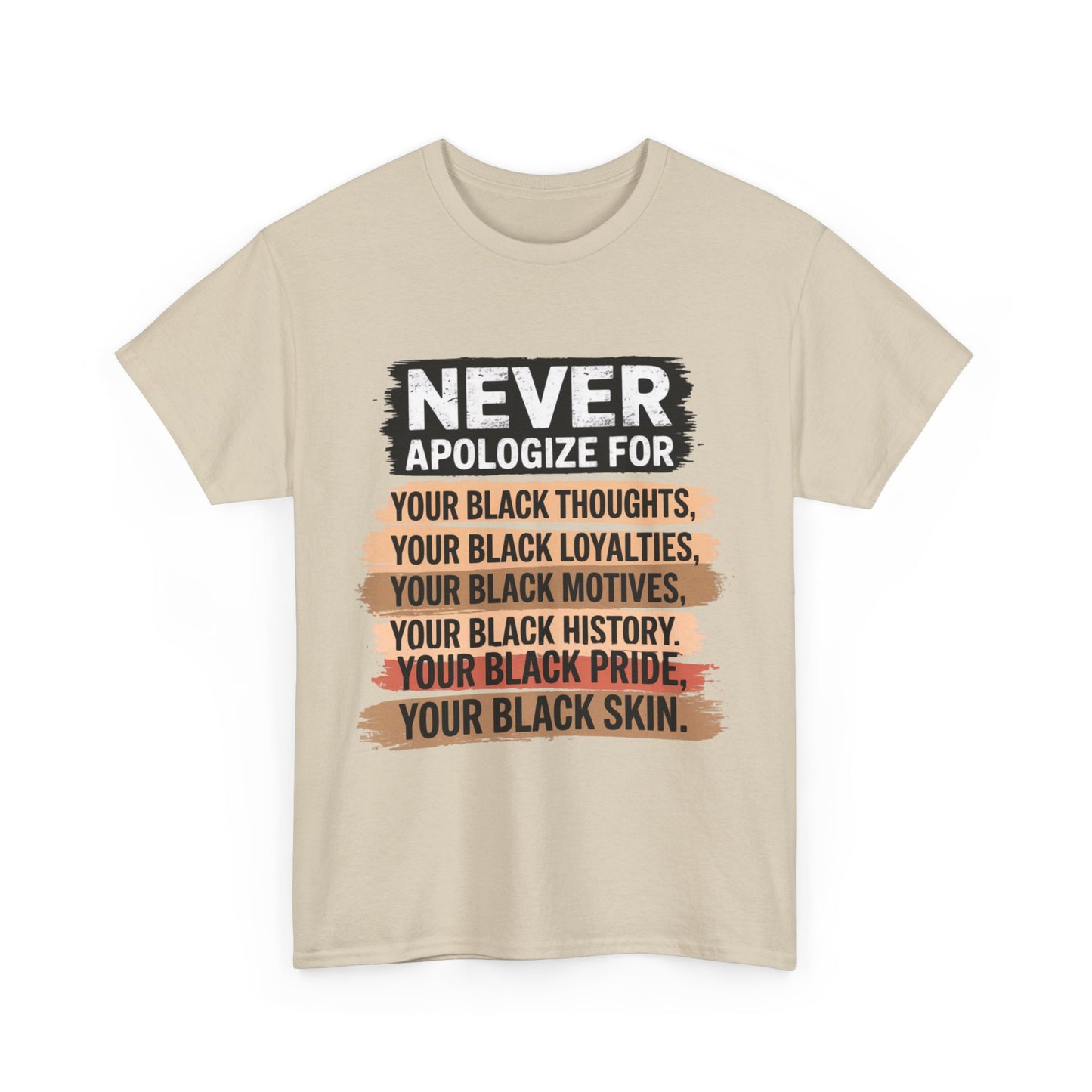 Never Apologize For Your Blackness
