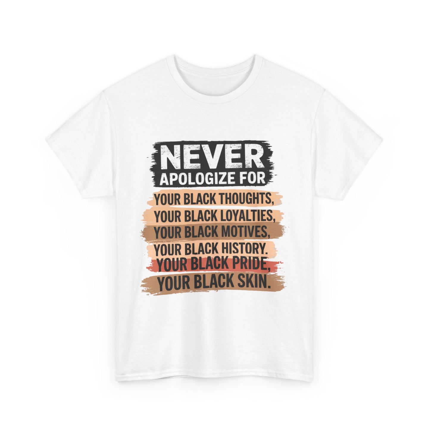 Never Apologize For Your Blackness